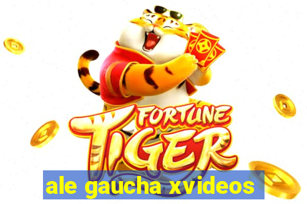 ale gaucha xvideos